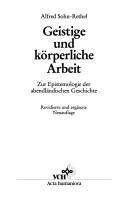 Geistige und körperliche Arbeit by Alfred Sohn-Rethel