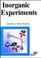 Cover of: Inorganic Experiments