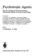 Cover of: Psychotropic Agents: Part 3. Alcohol and Psychotomimetics, Psychotropic Effects of Central Acting Drugs