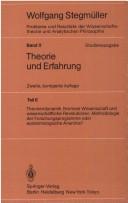 Cover of: Theoriendynamik. Normale Wissenschaft und wissenschaftliche Revolutionen. Methodologie der Forschungsprogramme oder epistemologische Anarchie ? by Wolfgang Stegmüller, Wolfgang Stegmüller