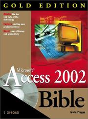 Cover of: Microsoft Access 2002 Bible Gold Edition by Michael R. Irwin, Cary N. Prague, Jennifer Reardon