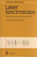Cover of: Laser Spectroscopy: Basic Concepts and Instrumentation (Springer Series in Chemical Physics)