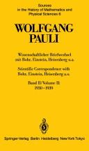 Wissenschaftlicher Briefwechsel mit Bohr, Einstein, Heisenberg, u.a. = by Pauli, Wolfgang, A. Hermann, Karl Von Meyenn