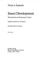 Cover of: Insect Development, Photoperiodic and Temperature Control