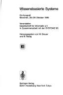 Cover of: Wissensbasierte Systeme: GI-Kongreß, München, 28./29. Oktober 1985 (Informatik-Fachberichte / Subreihe Künstliche Intelligenz)