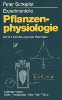 Cover of: Experimentelle Pflanzenphysiologie: Band 1: Einführung in die Methoden
