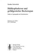 Cover of: Huftkopfnekrose Und Gefabgestielter Beckenspan