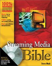 Cover of: Streaming Media Bible by Steve Mack