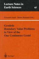 Cover of: Geodetic Boundary Value Problems in View of the One Centimeter Geoid (Lecture Notes in Earth Sciences)