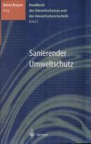 Cover of: Handbuch des Umweltschutzes und der Umweltschutztechnik: Band 5: Sanierender Umweltschutz (Handbuch Des Umweltschutzes Und Der Umweltschutztechnik, Bd 5)