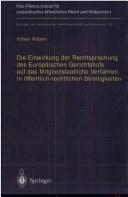 Cover of Die Einwirkung der Rechtsprechung des Europäischen Gerichtshofs auf das Mitgliedstaatliche Verfahren in öffentlich-rechtlichen Streitigkeiten
