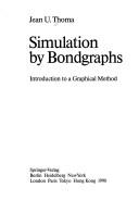 Cover of: Simulation by Bondgraphs: Introduction to Graphical Method
