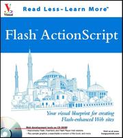 Cover of: Flash ActionScript: Your Visual Blueprint for Creating Flash-enhanced Web Sites