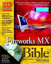 Cover of: Fireworks MX Bible by Joseph W. Lowery, Derren Whiteman, David Morris