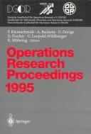 Cover of: Operations Research Proceedings 1995: Selected Papers of the Symposium on Operations Research (Sor '95), Passau, September 13-September 15, 1995