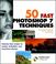 Cover of: 50 Fast Photoshop 7 Techniques