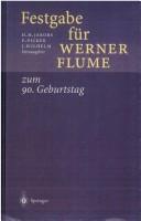 Festgabe für Werner Flume zum 90. Geburtstag by Werner Flume, Horst Heinrich Jakobs