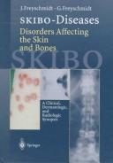 Cover of: Haut-, Schleimhaut-Und Skeletterkrankungen: Eine Dermatologische Und Klinisch-Radiologische Synopse