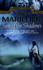 Cover of: Son of the Shadows (The Sevenwaters Trilogy, Book 2) by Juliet Marillier, Juliet Marillier