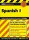 Cover of: Spanish I (Cliffs Study Solver)