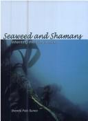 Seaweed and shamans by Brenda Paik Sunoo