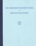 Cover of: Grammaire Elementaire Du Moyen Egyptien (Ancient Near East) by Adriaan De Buck