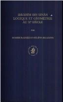 Cover of: Ibrāhīm Ibn Sinān, logique et géométrie au Xe siècle by Rushdī Rāshid