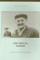 Cover of: Virtual Farmer: Past, Present and Future of the Dutch Peasantry