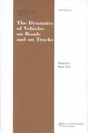 Cover of: The Dynamics of Vehicles on Roads and on Tracks by Hans True