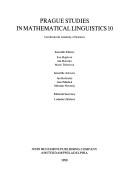 Cover of: Prague Studies in Mathematical Linguistics 10 (Linguistic & Literary Studies in Eastern Europe)