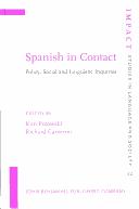Cover of: Spanish in Contact: Policy, Social and Linguistic Inquiries (Impact: Studies in Language and Society) by 
