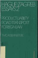 Cover of: Product Liability, Road Transport, Foreign Law, Hague-Zagreb, Col (Hague-Zagreb Essays)