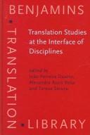 Cover of: Translation Studies at the Interface of Disciplines (Benjamins Translation Library)