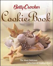 Betty Crocker cookie book by Betty Crocker
