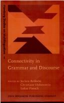 Connectivity in grammar and discourse by Jochen Rehbein, Christiane Hohenstein, Lukas Pietsch