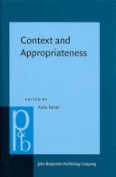 Cover of: Context and Appropriateness: Micro meets macro (Pragmatics & Beyond New Series)