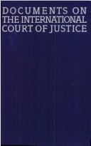 Cover of: Documents on the International Court of Justice