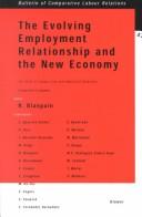 Cover of: The Evolving Employment Relationship and the New Economy: The Role of Labour Law and Industrial Relations (Bulletin of Comparative Labour Relations)