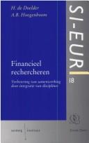 Cover of: Financieel rechercheren: Verbetering van samenwerking door integratie van disciplines (SI-EUR-reeks)