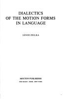 Cover of: Dialectics of the motion forms in language.