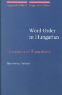Cover of: Word order in Hungarian | Genoveva PuskГЎs