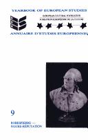 Cover of: Robespierre - Figure Reputation.(Yearbook of European Studies/Annuaire d'Etudes Europeennes 9) by Annie Jourdan