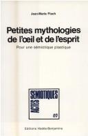 Cover of: Petites Mythologies De L'Oeil Et De L'Esprit: Pour Une Semiotique Plastique (Actes Semiotiques)