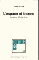 Cover of: L'Espace Et Le Sens. Germinal D'Emile Zola. Essai De Semiotique Discursive (Actes Semiotiques)