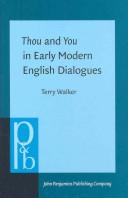 Cover of: Thou and You in Early Modern English Dialogues: Trials, Depositions, and Drama Comedy (Pragmatics and Beyond New Series)