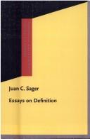 Cover of: Essays on Definition (Terminology & Lexicography Research & Practice) by Juan C. Sager