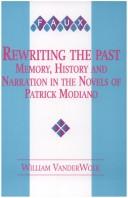 Cover of: Rewriting The Past. by William Vanderwolk