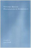 Cover of: Psychologische Schriften: Textkritische Ausgabe in 2 Bänden. Herausgegeben von Mauro Antonelli (Studien zur Österreichischen Philosophie 34)