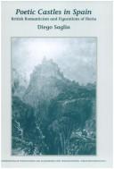 Cover of: POETIC CASTLES IN SPAIN. British Romanticism and Figurations of Iberia. (Internationale Forschungen zur Allgemeinen und Vergleichenden Literaturwissenschaft ... & Vergleichenden Literaturwissenschaft)