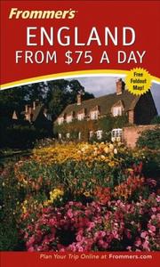 Frommer's England from $75 a day by Darwin Porter, Danforth Prince, Donald Olson